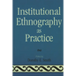 Institutional Ethnography as Practice - Paperback