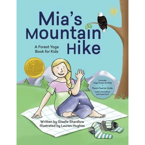 Mia's Mountain Hike: A Forest Yoga Book for Kids - Paperback