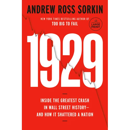 1929: Inside the Greatest Crash in Wall Street History--And How It Shatteredâ a Nation - Paperback