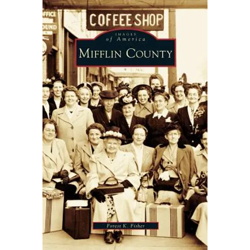 Mifflin County - Hardcover