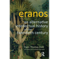 Eranos: An Alternative Intellectual History of the Twentieth Century - Paperback