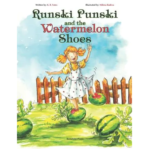 Runski Punski and the Watermelon Shoes - Paperback