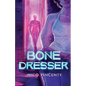 Bone Dresser - Paperback