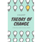 Theory of Change: A Practical Guide To Social Impact - Paperback