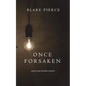 Once Forsaken (A Riley Paige Mystery-Book 7) - Paperback