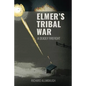 Elmer's Tribal War - Paperback