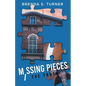 Missing Pieces: The Truth - Paperback