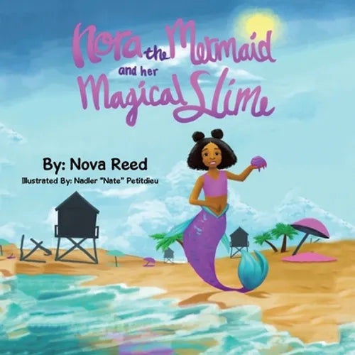 Nora the Mermaid and Her Magical Slime - Paperback