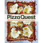 Pizza Quest: My Never-Ending Search for the Perfect Pizza - Paperback