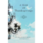 A Year of Thanksgivings: A Memoir - Hardcover