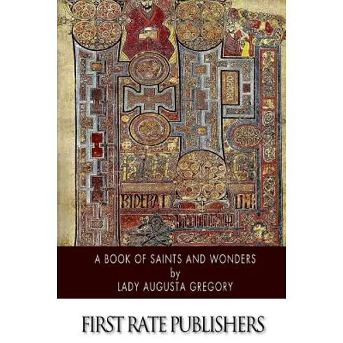 A Book of Saints and Wonders - Paperback
