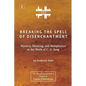 Breaking The Spell Of Disenchantment: Mystery, Meaning, And Metaphysics In The Work Of C. G. Jung [ZLS Edition] - Paperback