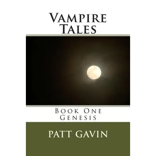 Vampire Tales: Book One - Genesis - Paperback