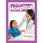 In the Hospital - Library Binding