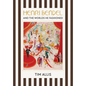 Henri Bendel and the Worlds He Fashioned - Hardcover