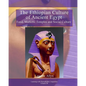 The Ethiopian Culture of Ancient Egypt: Food, Markets, Temples and Social Culture - Paperback
