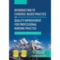 Introduction to Evidence-Based Practice and Quality Improvement for Professional Nursing Practice: A Competency Based Approach - Paperback