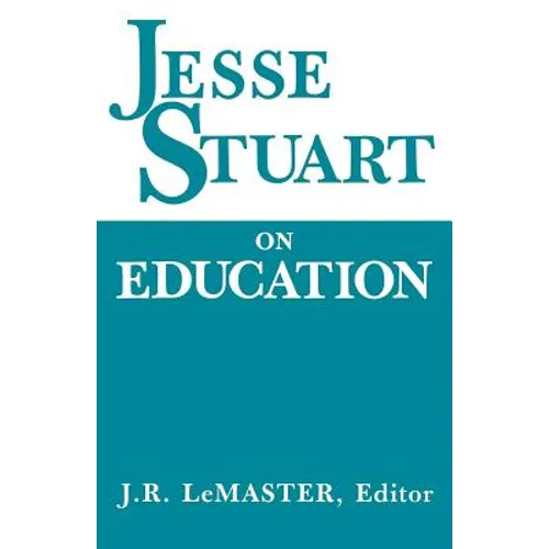 Jesse Stuart on Education - Paperback