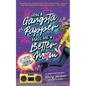 How A Gangsta Rapper Made Me A Better Mom: (Immersive Edition) - Paperback