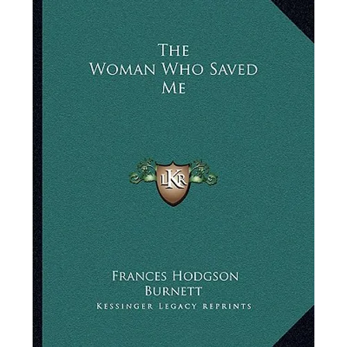 The Woman Who Saved Me - Paperback