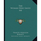 The Woman Who Saved Me - Paperback