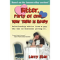Bitter, Party of One... Your Table Is Ready: Relationship Advice from a Guy Who Has No Business Giving It. - Paperback