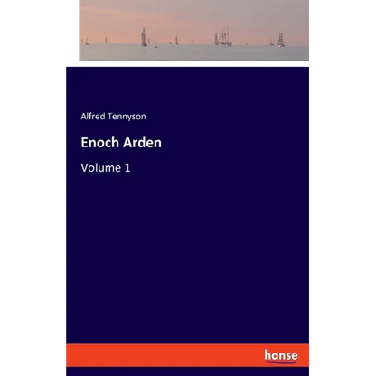 Enoch Arden: Volume 1 - Paperback