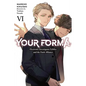 Your Forma, Vol. 6: Electronic Investigator Echika and the Dark Alliance Volume 6 - Paperback