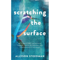 Scratching the Surface - Paperback