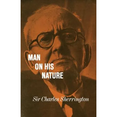 Man on his Nature 2ed - Paperback