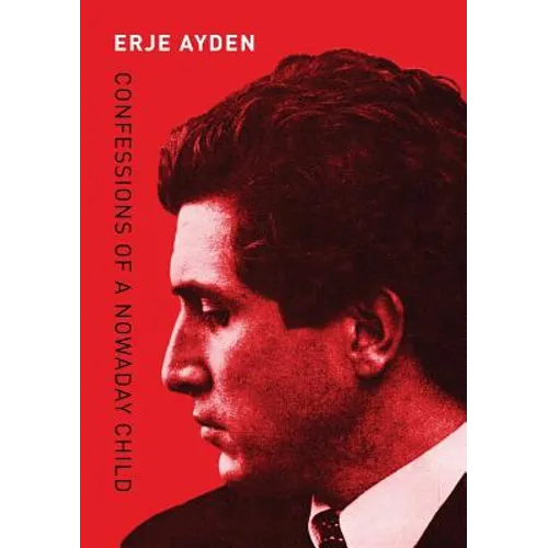 Confessions of a Nowaday Child - Paperback