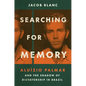 Searching for Memory: Aluízio Palmar and the Shadow of Dictatorship in Brazil - Paperback