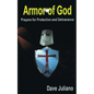 Armor of God: Prayers for Protection and Deliverance - Paperback