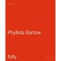 Phyllida Barlow: Folly - Hardcover
