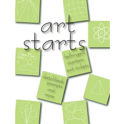 Art Starts: 101 art activites for the art classroom - Paperback
