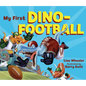 My First Dino-Football - Board Book