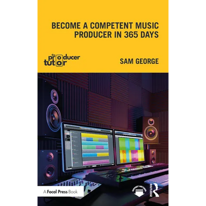 Become a Competent Music Producer in 365 Days - Paperback