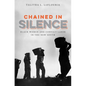 Chained in Silence: Black Women and Convict Labor in the New South - Paperback