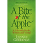 A Bite of the Apple: A Life with Books, Writers and Virago - Hardcover