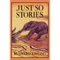 Just So Stories, Illustrated Edition (Yesterday's Classics) - Paperback