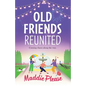 Old Friends Reunited - Paperback