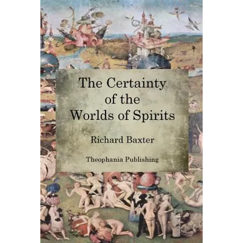 The Certainty of the Worlds of Spirits - Paperback