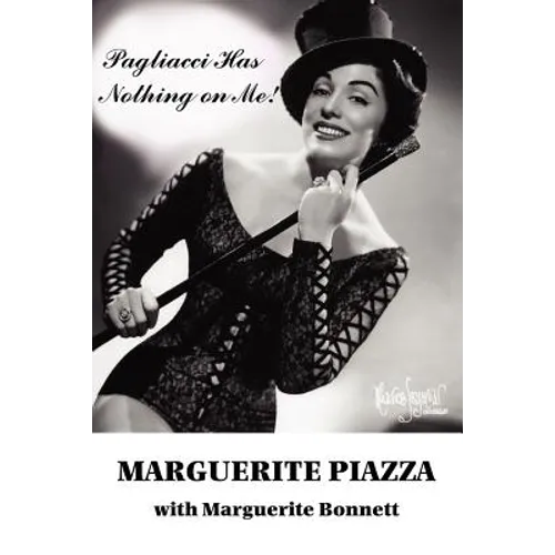 Pagliacci Has Nothing on Me! - Paperback