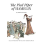 The Pied Piper of Hamelin: Illustrated - Paperback