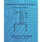 Introduction to Signal Integrity: A Laboratory Manual - Paperback