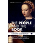 The People and the Book: Negotiating Religious Change in Reformation England and Beyond - Paperback