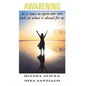 Awakening: It is time to open our eyes and see what is ahead for us - Paperback