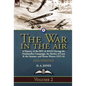 The War in the Air-Volume 2: a History of the RFC & RNAS During the Dardanelles Campaign, the Battles of Loos & the Somme, and Home Waters 1915-16 - Hardcover