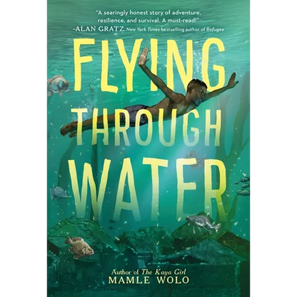 Flying Through Water - Hardcover