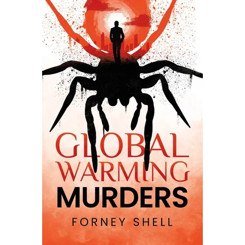 The Global Warming Murders - Paperback